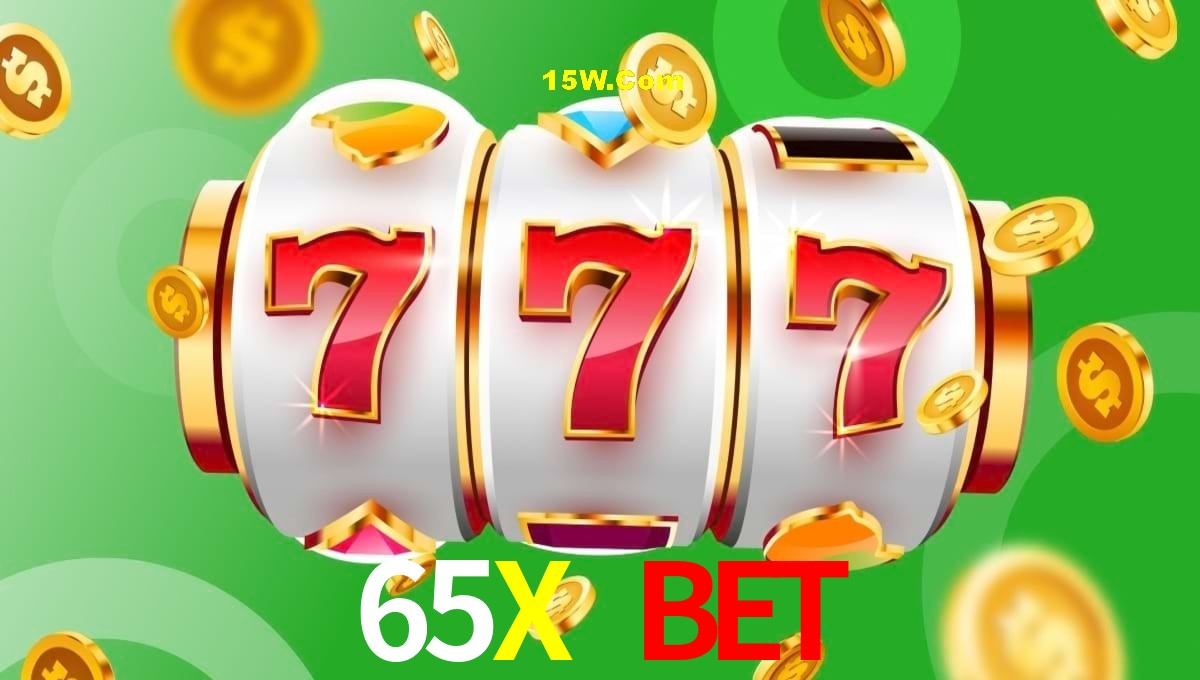 Account Benefits 65X Bet